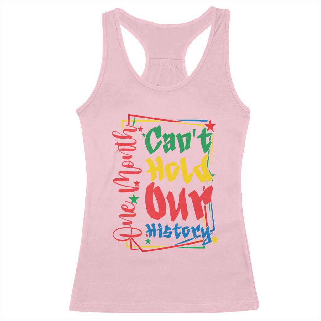 One Month Cannot Hold Our History Racerback Tank Top Black History Gift TS12 Light Pink Print Your Wear