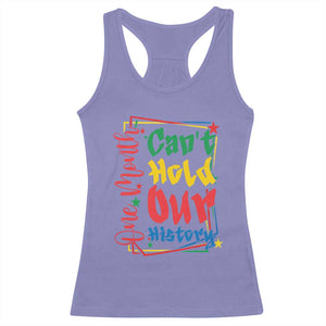 One Month Cannot Hold Our History Racerback Tank Top Black History Gift TS12 Violet Print Your Wear