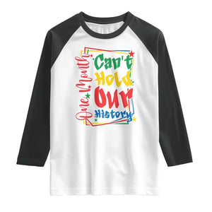 One Month Cannot Hold Our History Raglan Shirt Black History Gift TS12 White Black Print Your Wear