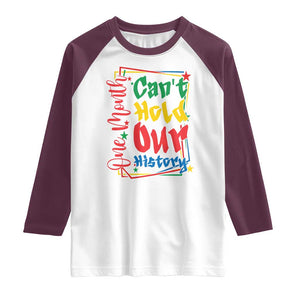 One Month Cannot Hold Our History Raglan Shirt Black History Gift TS12 White Maroon Print Your Wear