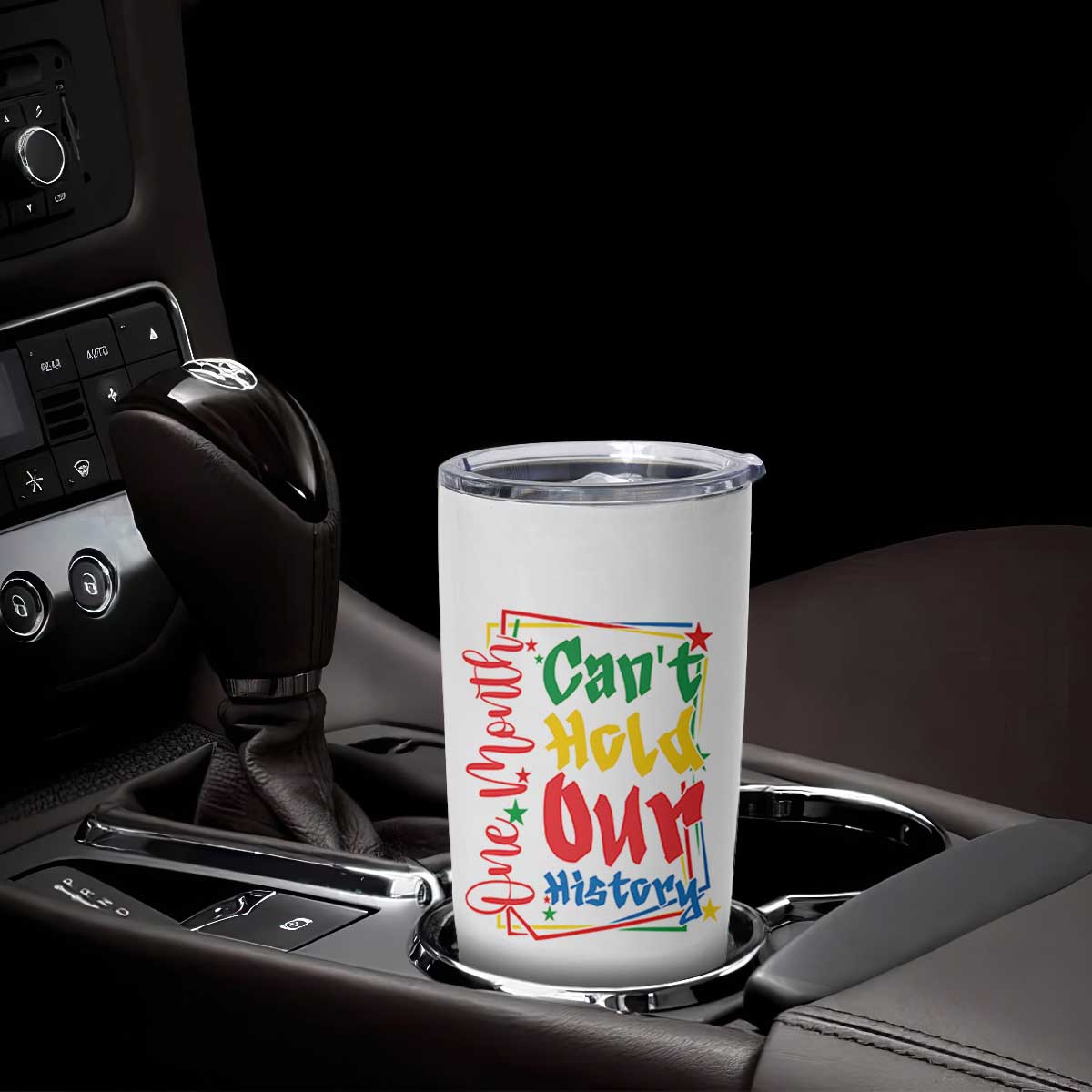 One Month Cannot Hold Our History Tumbler Cup Black History Gift TS12 Print Your Wear