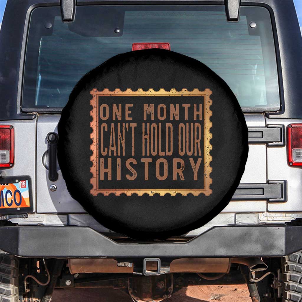 One Month Cannot Hold Our History Spare Tire Cover African American Gift TS12 No hole Black Print Your Wear