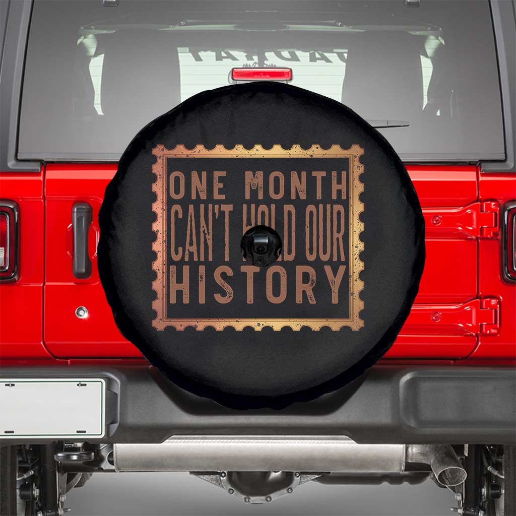 One Month Cannot Hold Our History Spare Tire Cover African American Gift TS12 Black Print Your Wear