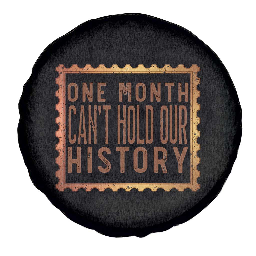 One Month Cannot Hold Our History Spare Tire Cover African American Gift TS12 Print Your Wear