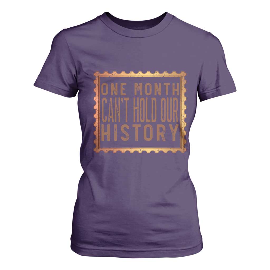 One Month Cannot Hold Our History T Shirt For Women African American Gift TS12 Purple Print Your Wear