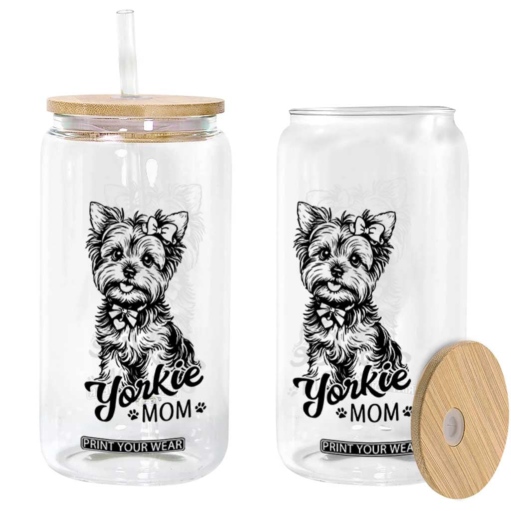 Yorkshire Terrier Mom Glass Can Cute Yorkie Mama Puppy Gift TS12 Print Your Wear
