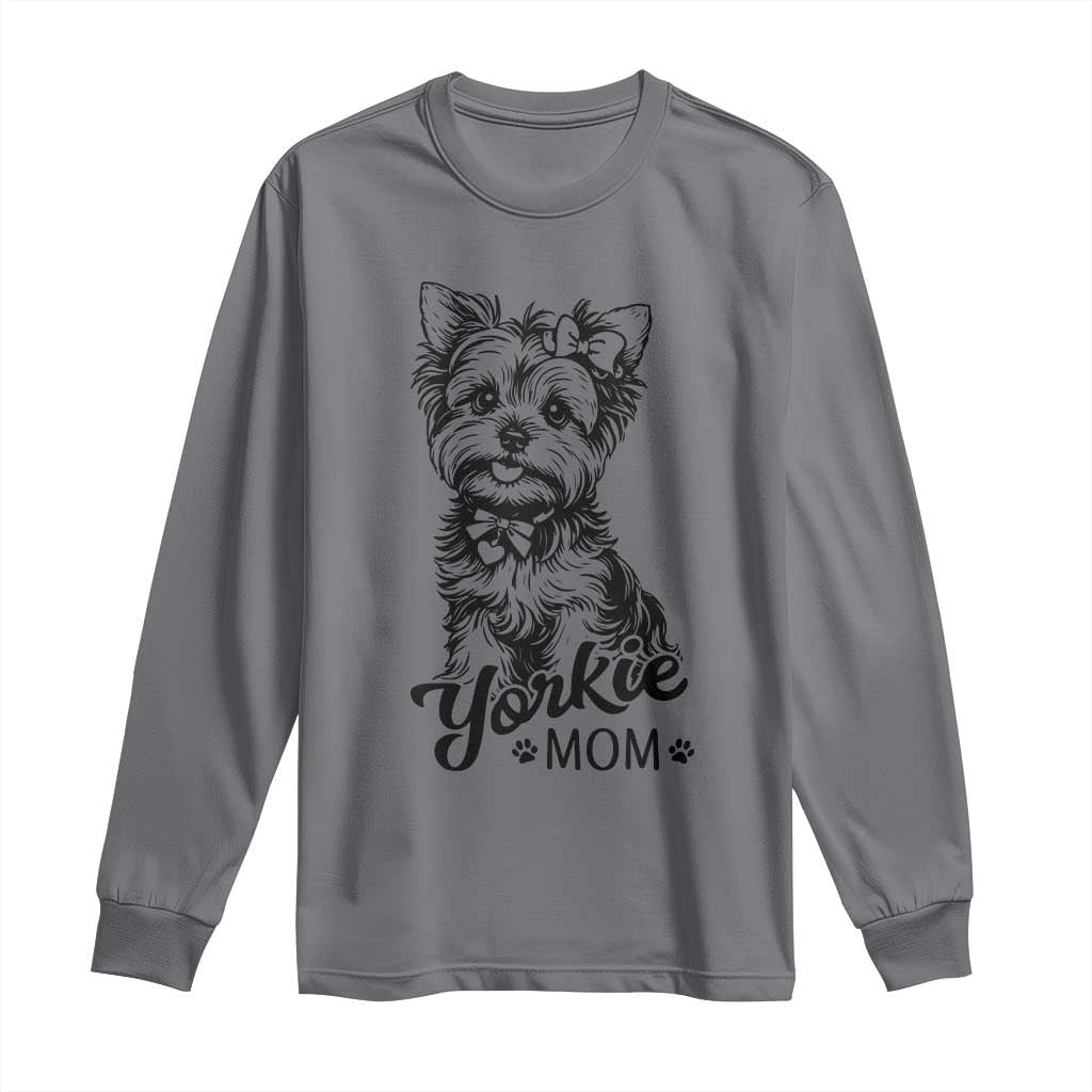 Yorkshire Terrier Mom Long Sleeve Shirt Cute Yorkie Mama Puppy Gift TS12 Charcoal Print Your Wear