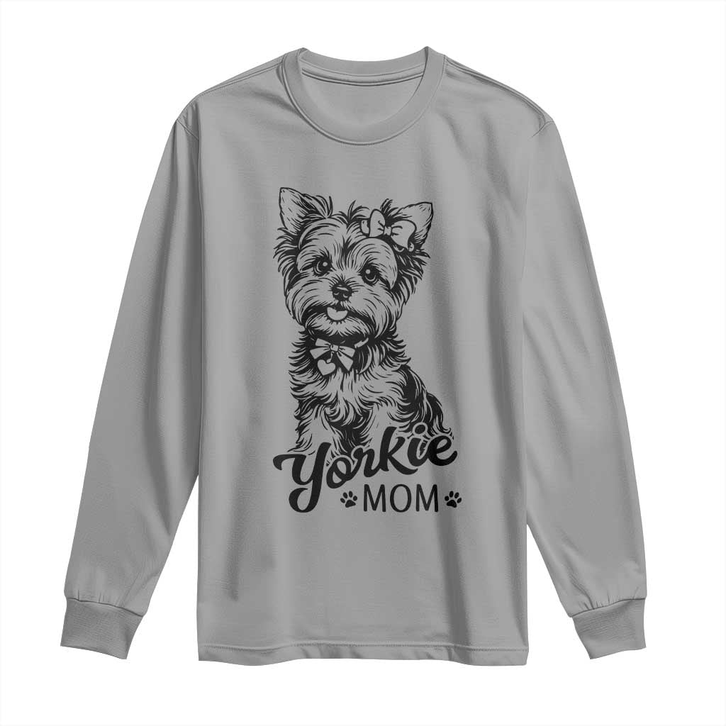 Yorkshire Terrier Mom Long Sleeve Shirt Cute Yorkie Mama Puppy Gift TS12 Sport Gray Print Your Wear
