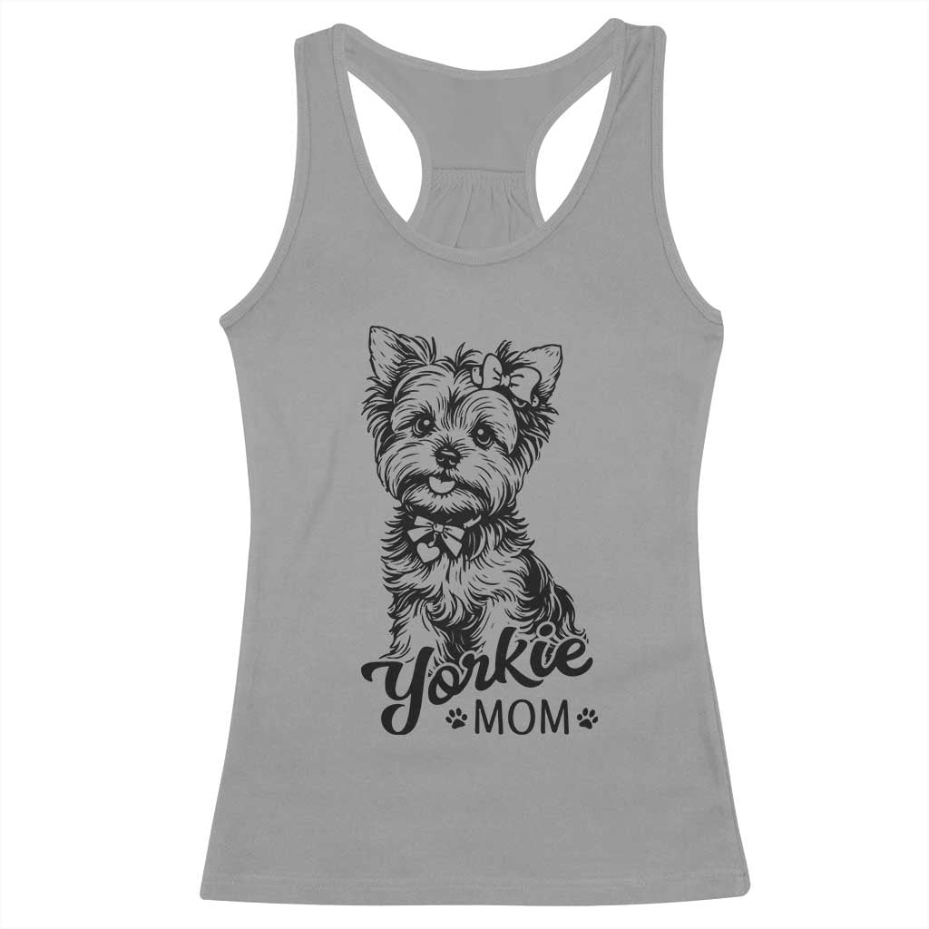 Yorkshire Terrier Mom Racerback Tank Top Cute Yorkie Mama Puppy Gift TS12 Sport Gray Print Your Wear