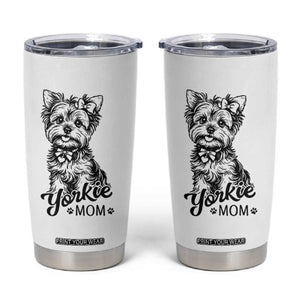 Yorkshire Terrier Mom Tumbler Cup Cute Yorkie Mama Puppy Gift TS12 White Print Your Wear