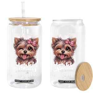 Yorkshire Terrier Dog Mom Glass Can Cute Yorkie Puppy Gift TS12 Print Your Wear