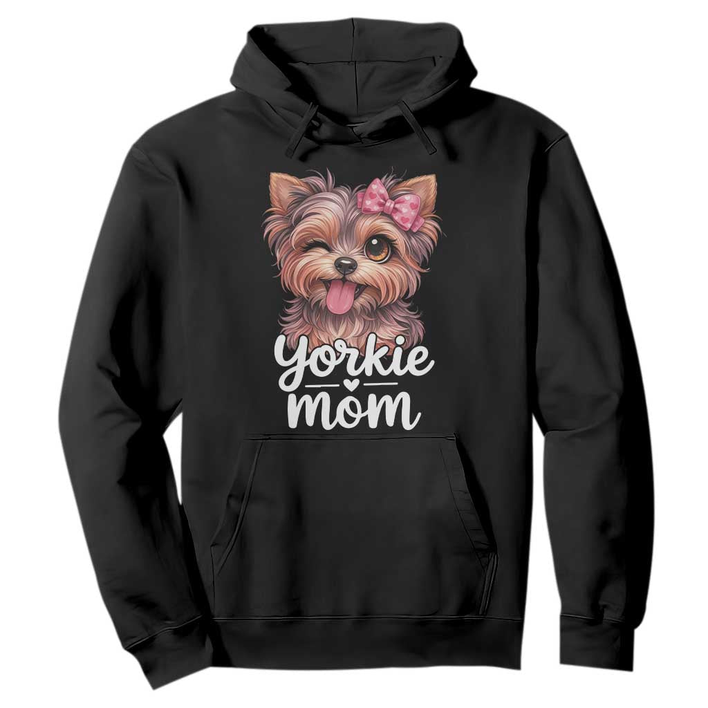 Yorkshire Terrier Dog Mom Hoodie Cute Yorkie Puppy Gift TS12 Black Print Your Wear