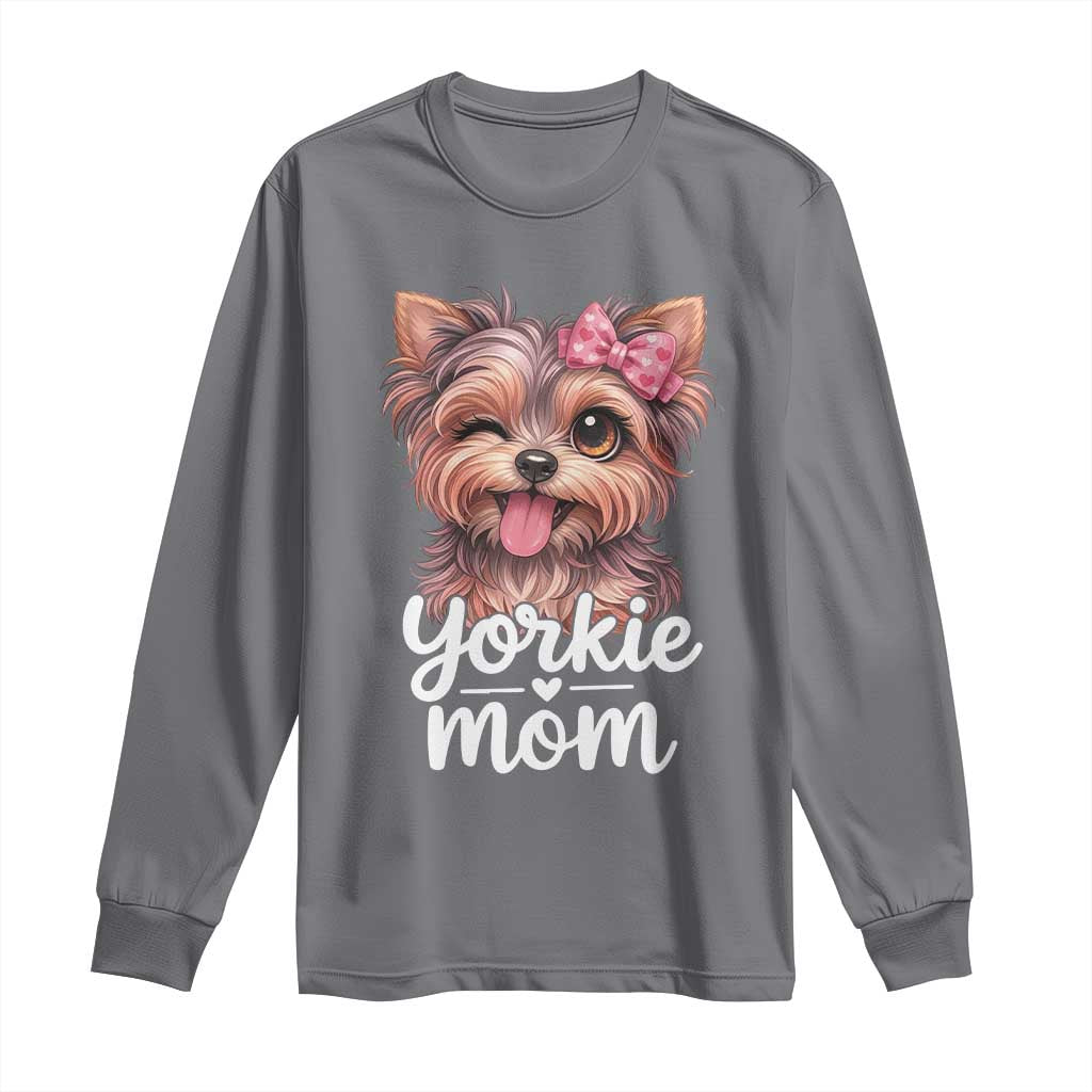 Yorkshire Terrier Dog Mom Long Sleeve Shirt Cute Yorkie Puppy Gift TS12 Charcoal Print Your Wear