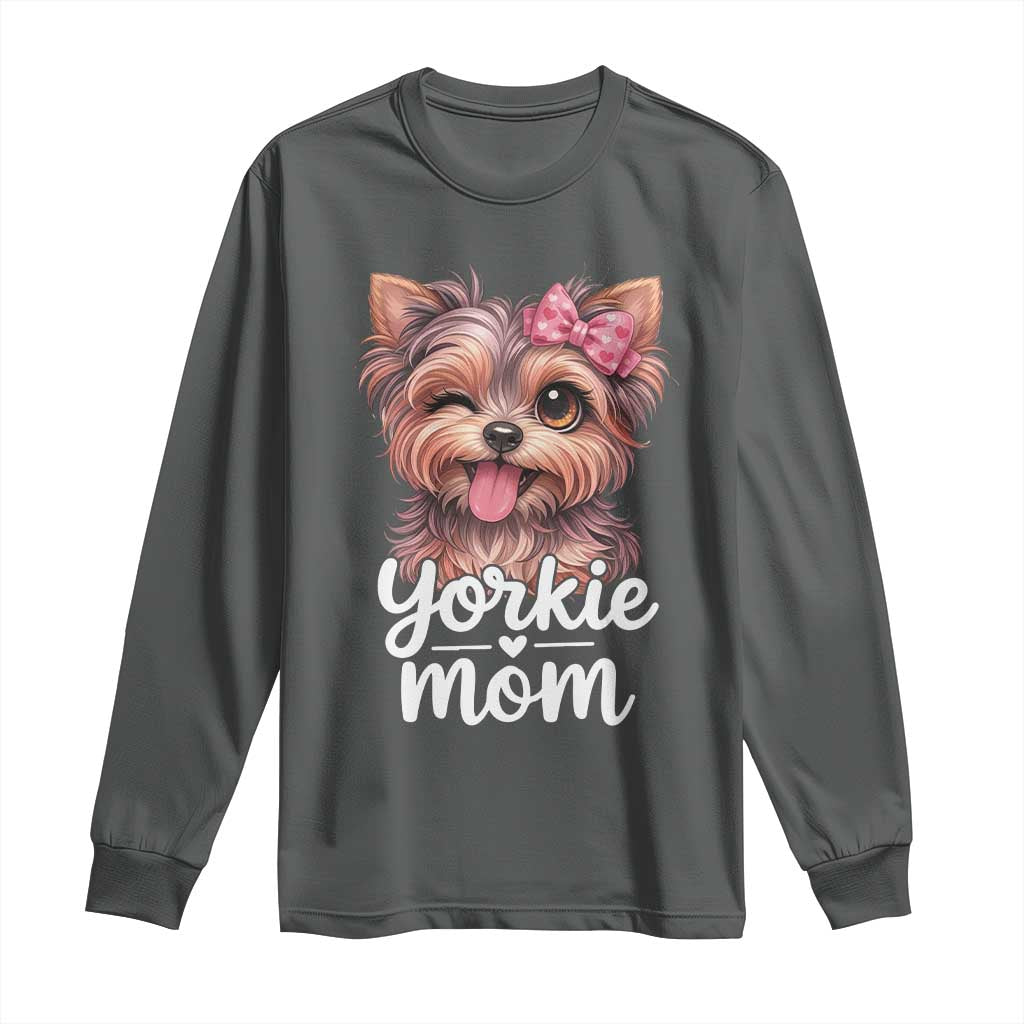 Yorkshire Terrier Dog Mom Long Sleeve Shirt Cute Yorkie Puppy Gift TS12 Dark Heather Print Your Wear