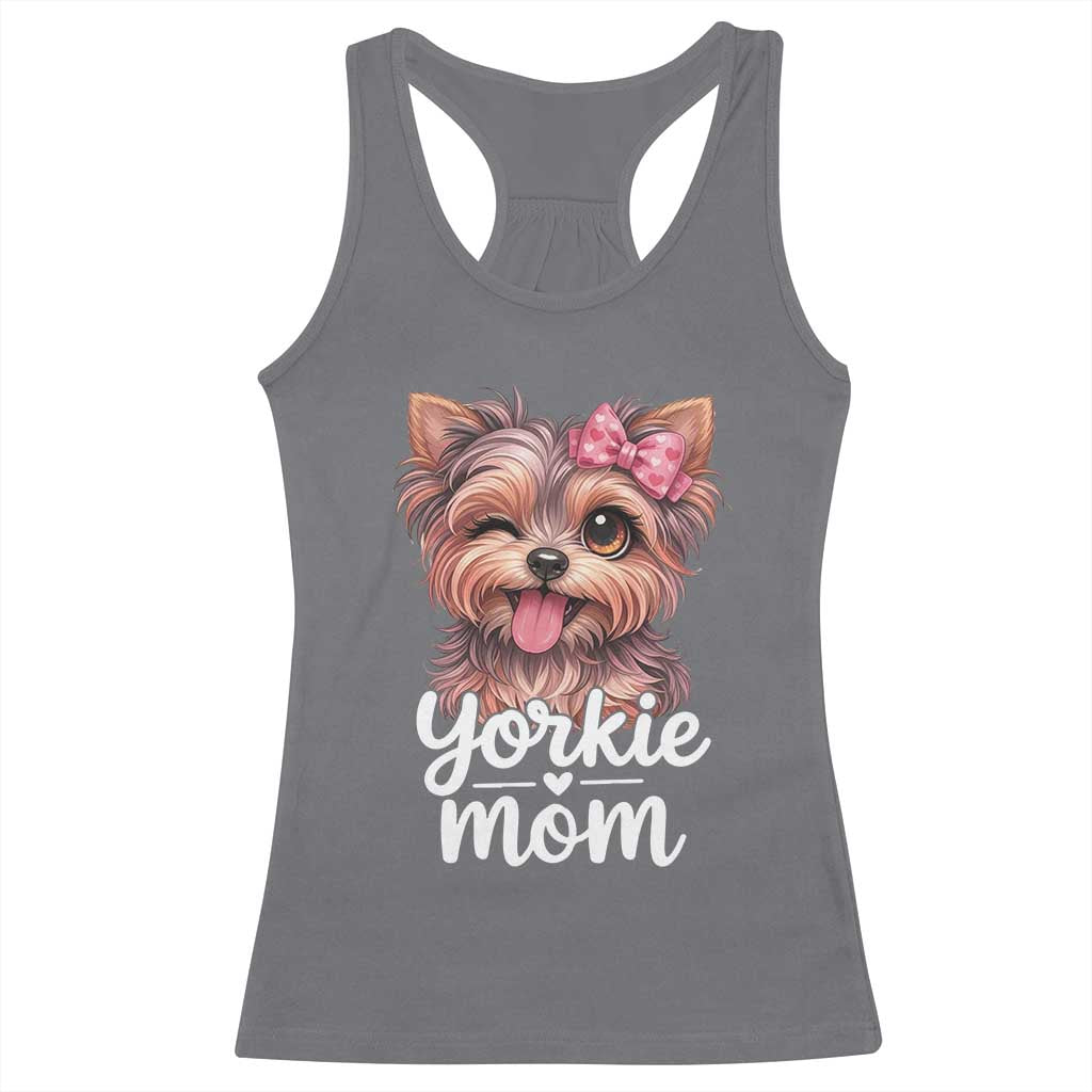 Yorkshire Terrier Dog Mom Racerback Tank Top Cute Yorkie Puppy Gift TS12 Charcoal Print Your Wear
