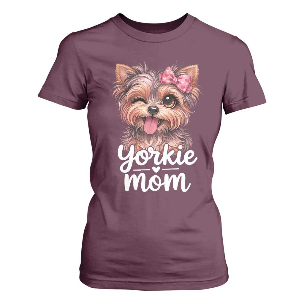 Yorkshire Terrier Dog Mom T Shirt For Women Cute Yorkie Puppy Gift TS12 Maroon Print Your Wear