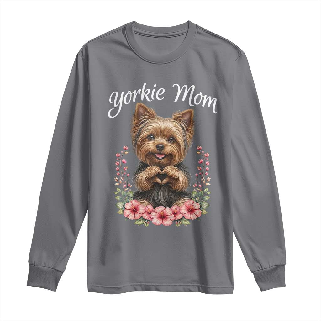 Cute Yorkie Mama Long Sleeve Shirt Yorkshire Terrier Dog Lover