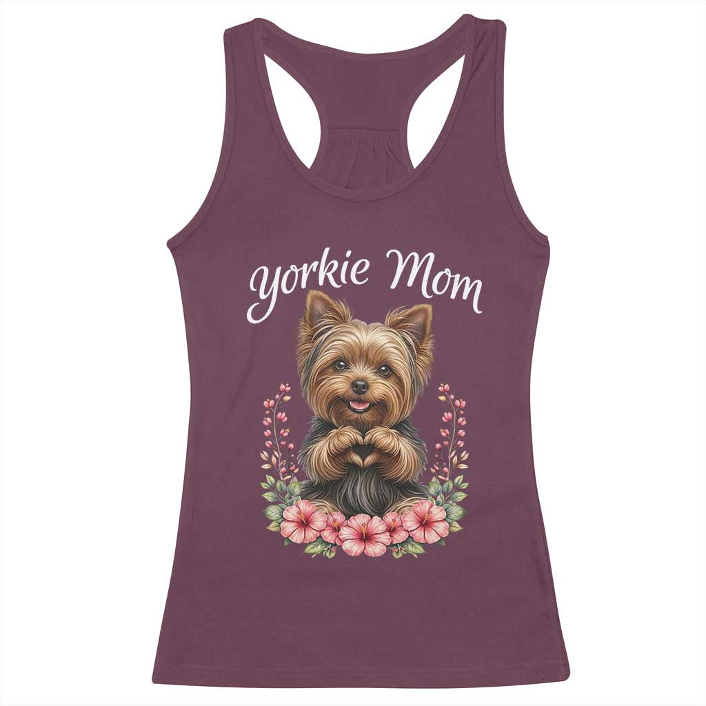 Cute Yorkie Mama Racerback Tank Top Yorkshire Terrier Dog Lover TS12 Maroon Print Your Wear