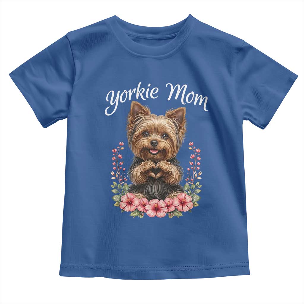 Cute Yorkie Mama Toddler T Shirt Yorkshire Terrier Dog Lover TS12 Royal Blue Print Your Wear