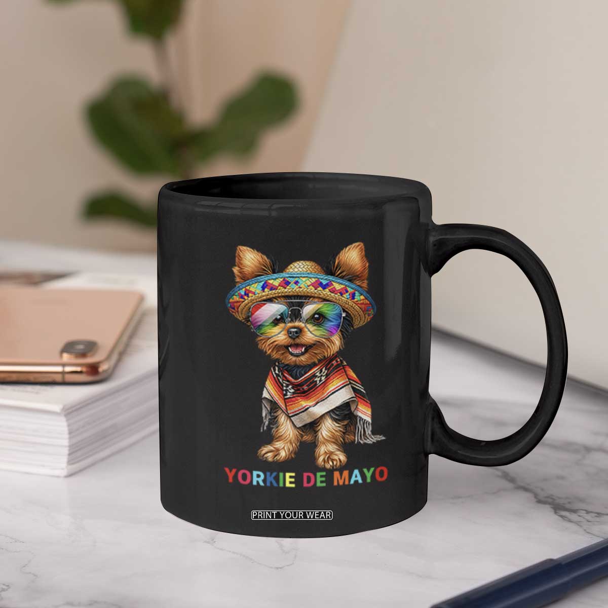 Yorkie De Mayo Coffee Mug Cinco De Mayo Dog Lover TS12 Print Your Wear