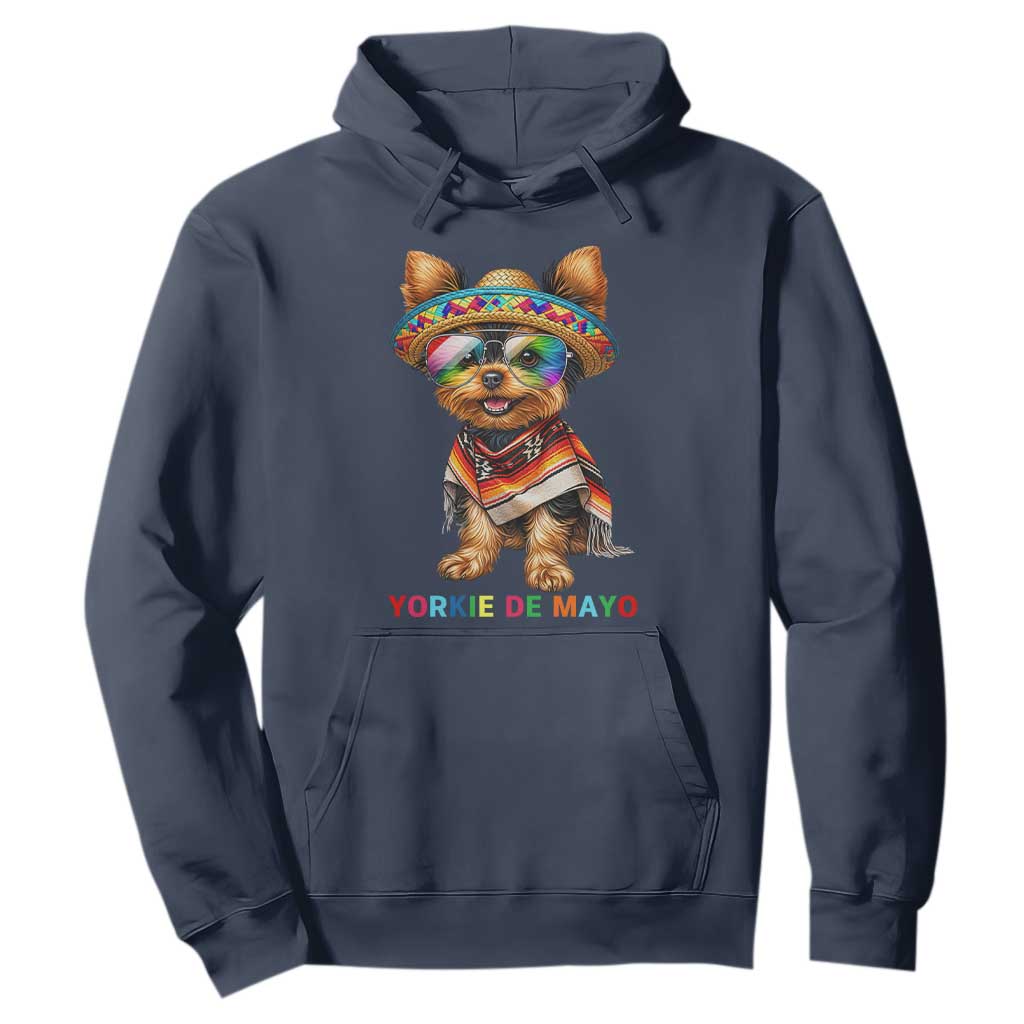 Yorkie De Mayo Hoodie Cinco De Mayo Dog Lover TS12 Navy Print Your Wear