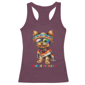 Yorkie De Mayo Racerback Tank Top Cinco De Mayo Dog Lover TS12 Maroon Print Your Wear