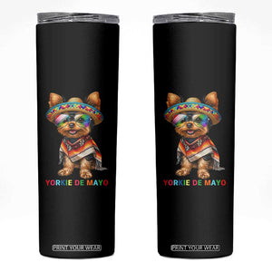 Yorkie De Mayo Skinny Tumbler Cinco De Mayo Dog Lover TS12 Black Print Your Wear