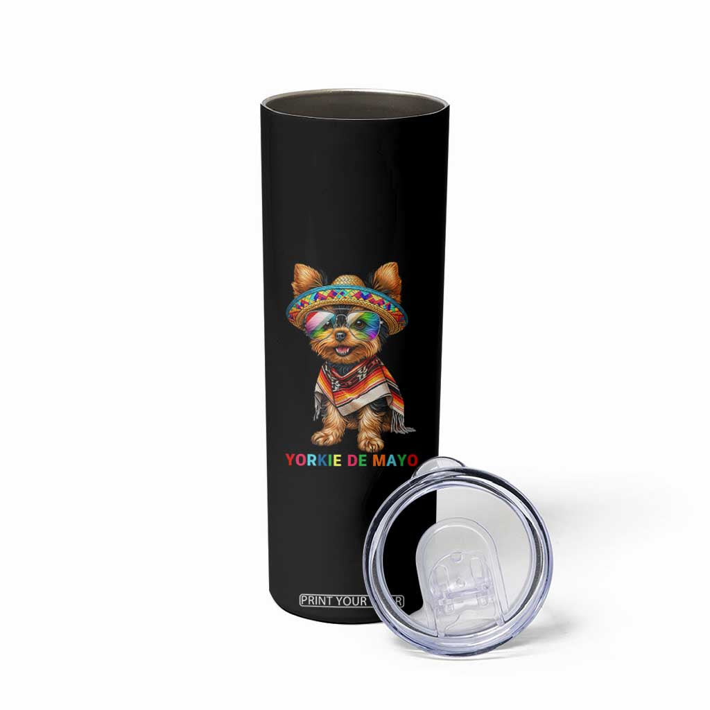 Yorkie De Mayo Skinny Tumbler Cinco De Mayo Dog Lover TS12 Print Your Wear