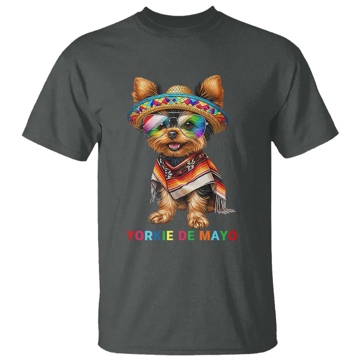 Yorkie De Mayo T Shirt Cinco De Mayo Dog Lover TS12 Dark Heather Print Your Wear