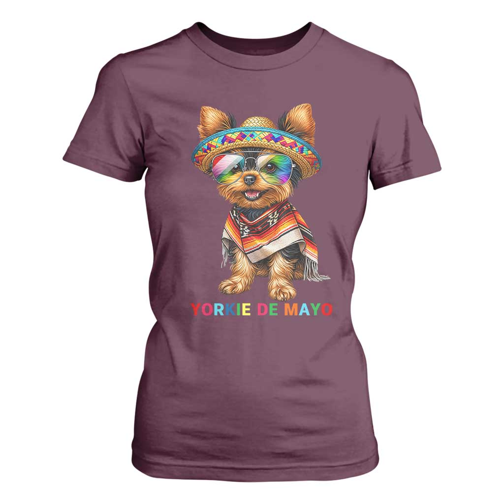 Yorkie De Mayo T Shirt For Women Cinco De Mayo Dog Lover TS12 Maroon Print Your Wear