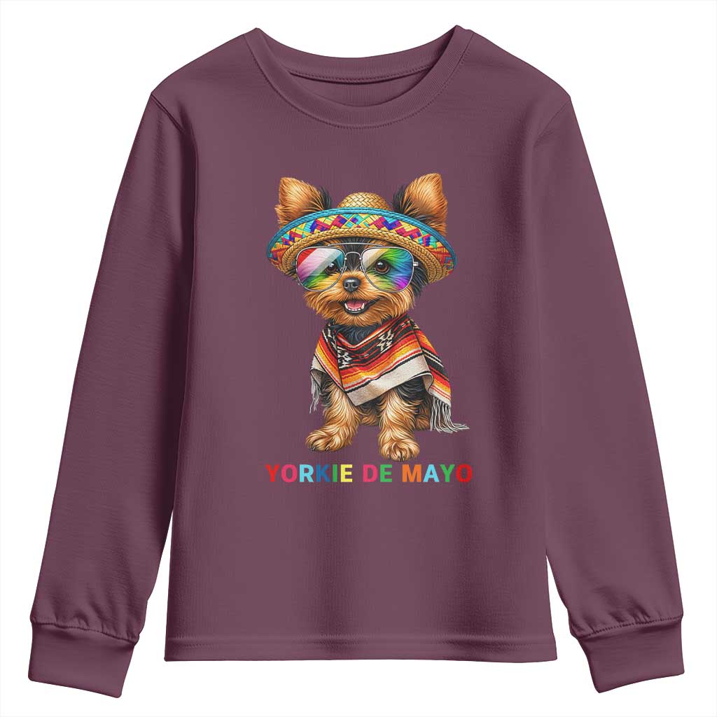 Yorkie De Mayo Youth Sweatshirt Cinco De Mayo Dog Lover TS12 Maroon Print Your Wear
