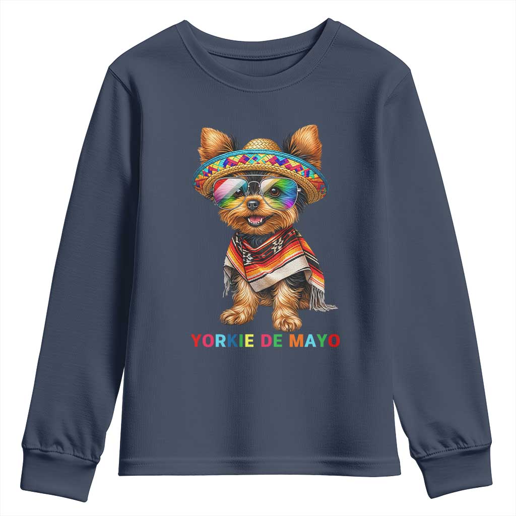 Yorkie De Mayo Youth Sweatshirt Cinco De Mayo Dog Lover TS12 Navy Print Your Wear