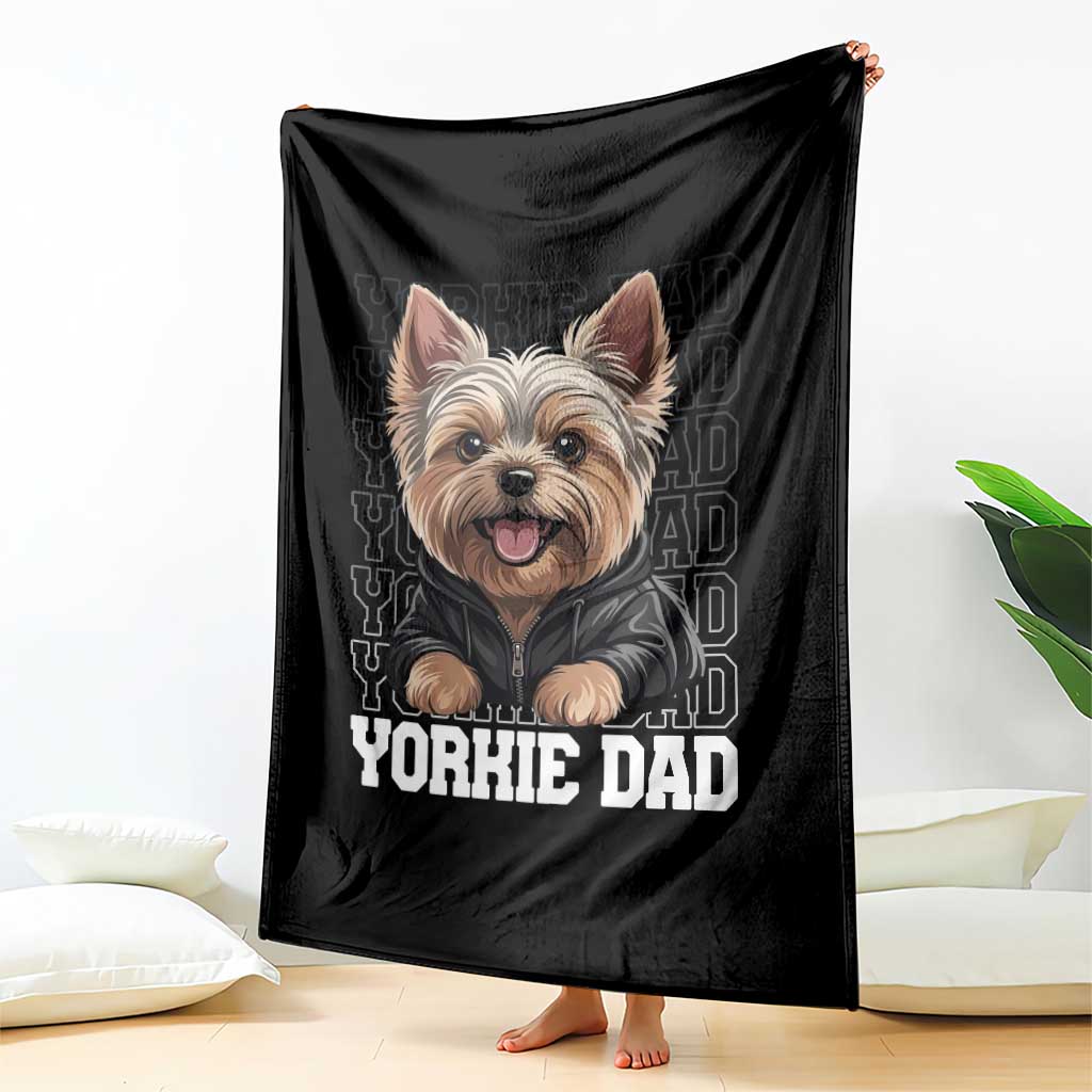 Proud Yorkshire Terrier Dad Throw Blanket Fathers Day Dog Lover Gift TS12 Print Your Wear