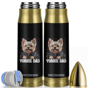 Proud Yorkshire Terrier Dad Bullet Tumbler Fathers Day Dog Lover Gift TS12 Black Print Your Wear
