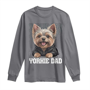 Proud Yorkshire Terrier Dad Long Sleeve Shirt Fathers Day Dog Lover Gift TS12 Charcoal Print Your Wear