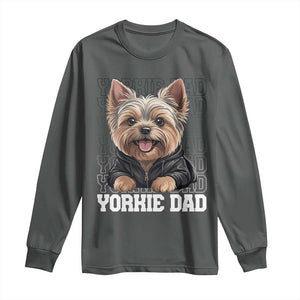 Proud Yorkshire Terrier Dad Long Sleeve Shirt Fathers Day Dog Lover Gift TS12 Dark Heather Print Your Wear