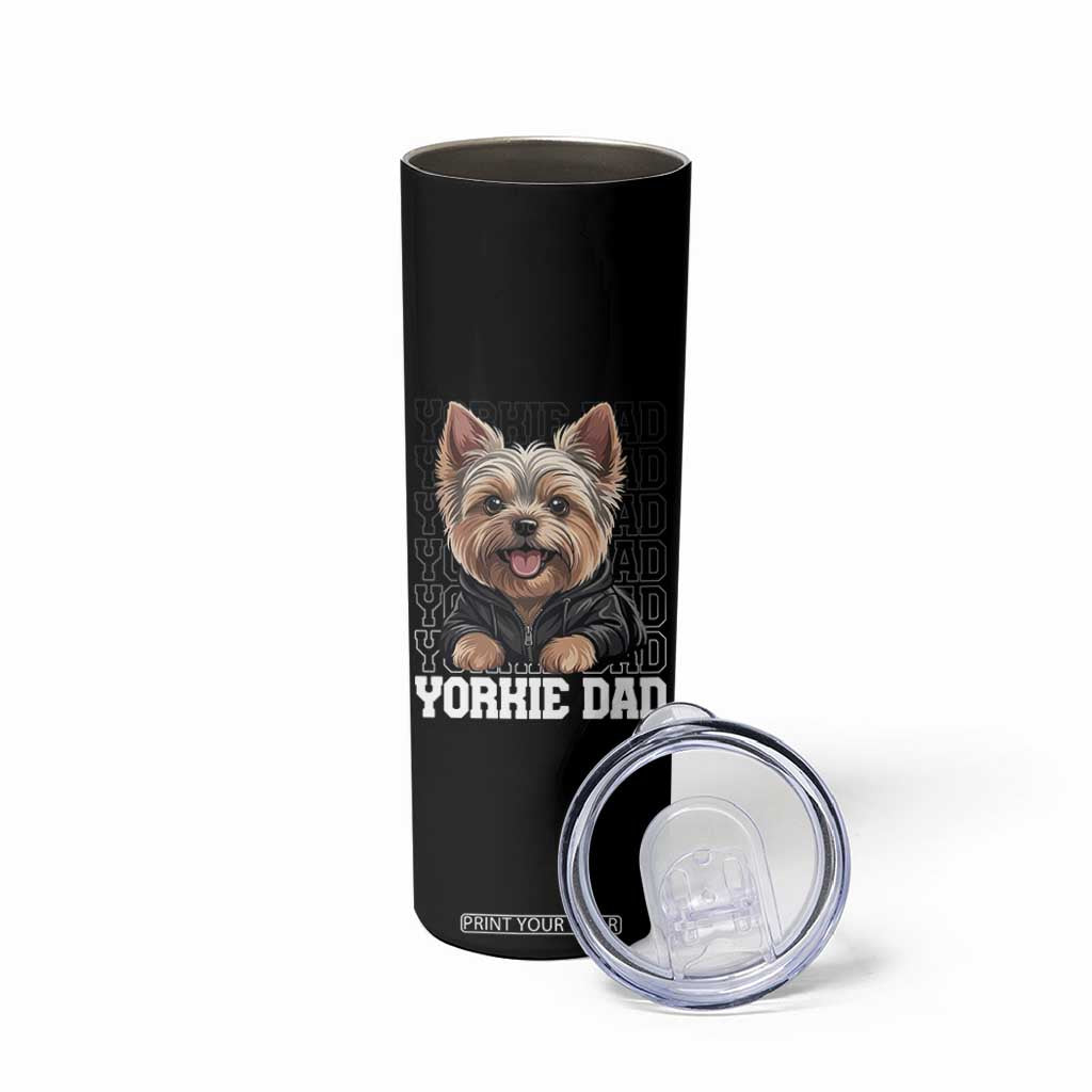 Proud Yorkshire Terrier Dad Skinny Tumbler Fathers Day Dog Lover Gift TS12 Print Your Wear