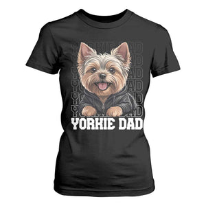 Proud Yorkshire Terrier Dad T Shirt For Women Fathers Day Dog Lover Gift TS12 Black Print Your Wear