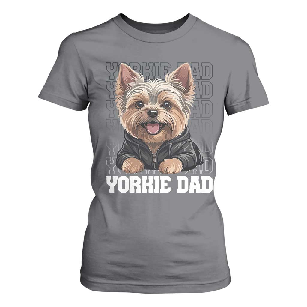Proud Yorkshire Terrier Dad T Shirt For Women Fathers Day Dog Lover Gift TS12 Charcoal Print Your Wear