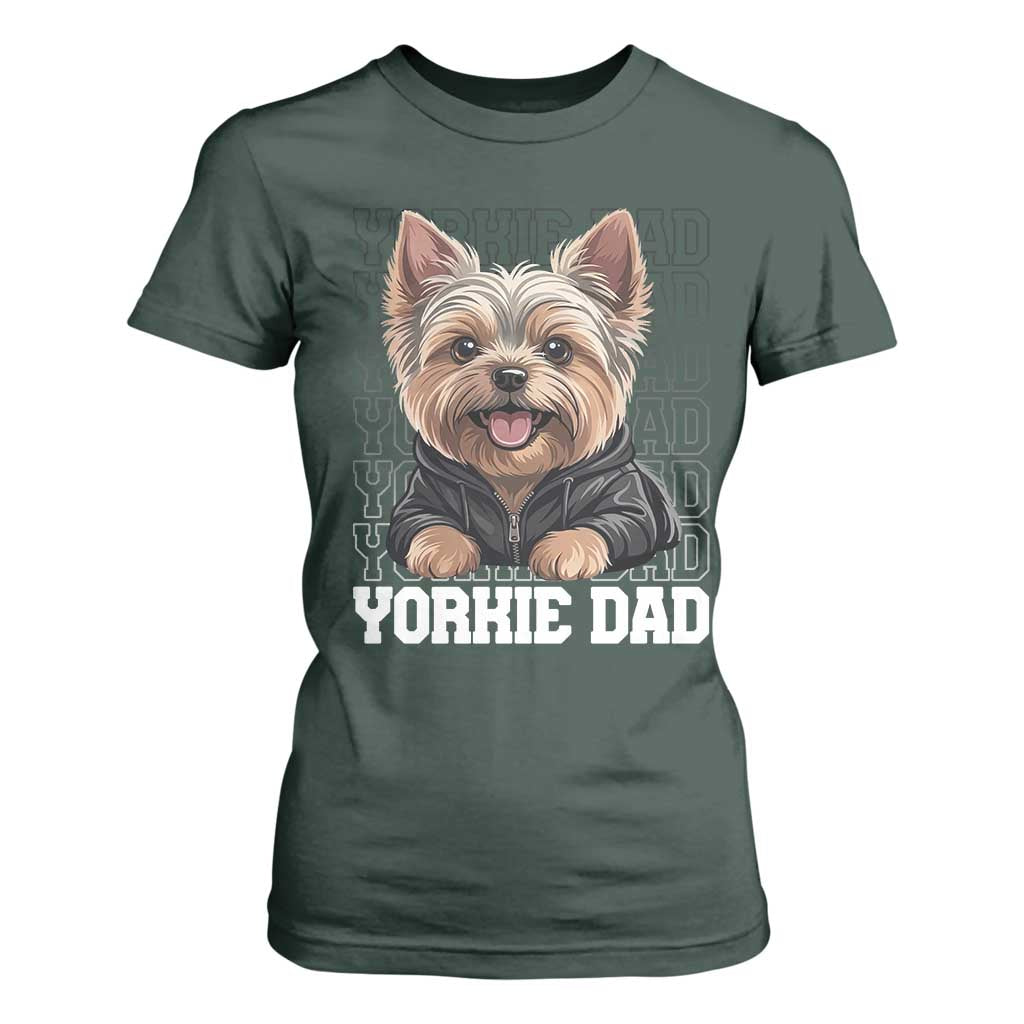 Proud Yorkshire Terrier Dad T Shirt For Women Fathers Day Dog Lover Gift TS12 Dark Forest Green Print Your Wear