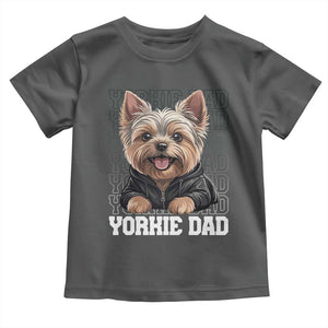 Proud Yorkshire Terrier Dad Toddler T Shirt Fathers Day Dog Lover Gift TS12 Dark Heather Print Your Wear