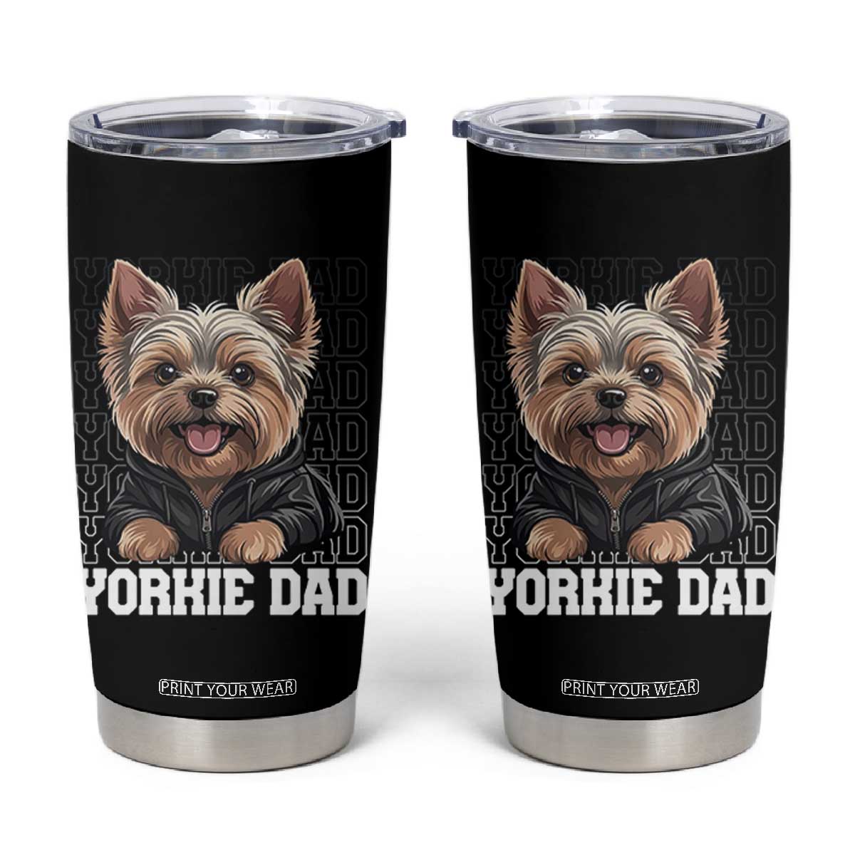 Proud Yorkshire Terrier Dad Tumbler Cup Fathers Day Dog Lover Gift TS12 Black Print Your Wear