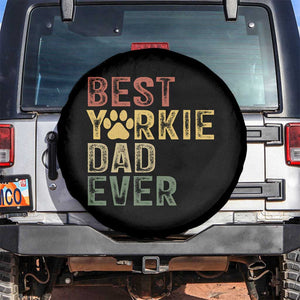Best Yorkie Dad Ever Spare Tire Cover Retro Vintage Yorkshire Terrier Gift TS12 No hole Black Print Your Wear