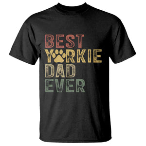 Best Yorkie Dad Ever T Shirt Retro Vintage Yorkshire Terrier Gift TS12 Black Print Your Wear