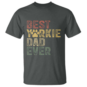 Best Yorkie Dad Ever T Shirt Retro Vintage Yorkshire Terrier Gift TS12 Dark Heather Print Your Wear
