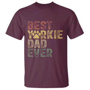 Best Yorkie Dad Ever T Shirt Retro Vintage Yorkshire Terrier Gift TS12 Maroon Print Your Wear