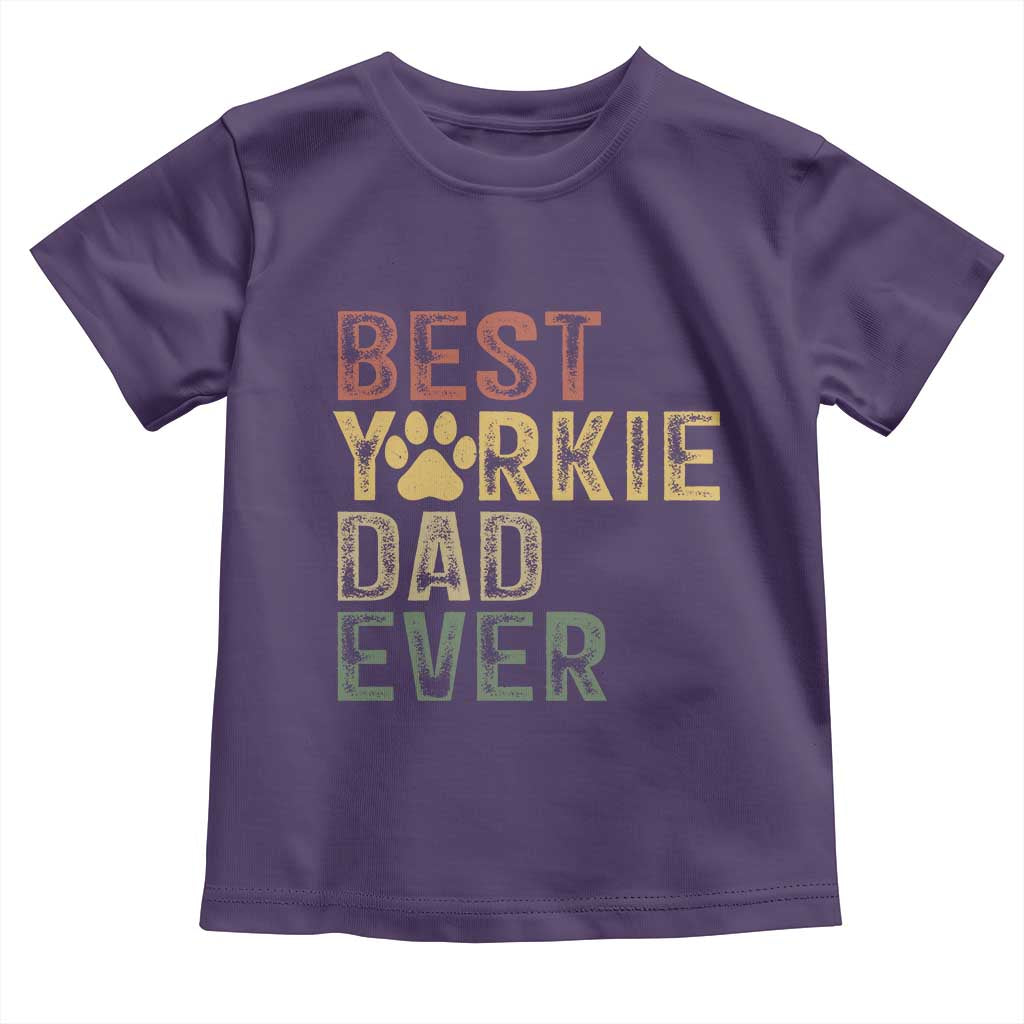 Best Yorkie Dad Ever Toddler T Shirt Retro Vintage Yorkshire Terrier Gift TS12 Purple Print Your Wear