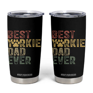 Best Yorkie Dad Ever Tumbler Cup Retro Vintage Yorkshire Terrier Gift TS12 Black Print Your Wear