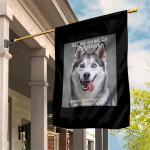 Funny Siberian Husky Meme Garden Flag My Name Is Stop That TS12 Print Your Wear