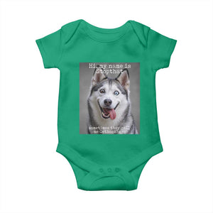 Funny Siberian Husky Meme Baby Onesie My Name Is Stop That TS12 Irish Green Print Your Wear